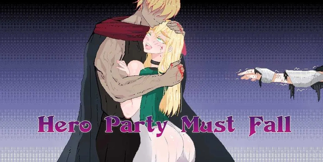 英雄派对必须陨落/Hero Party Must Fall Ver0.6.1 汉化中文版 [3.29GB][PC+安卓][SLG/NTR/2D]
